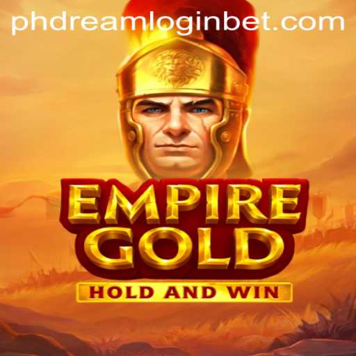 Exploring EmpireGold: A Comprehensive Guide to the Latest Gaming Sensation